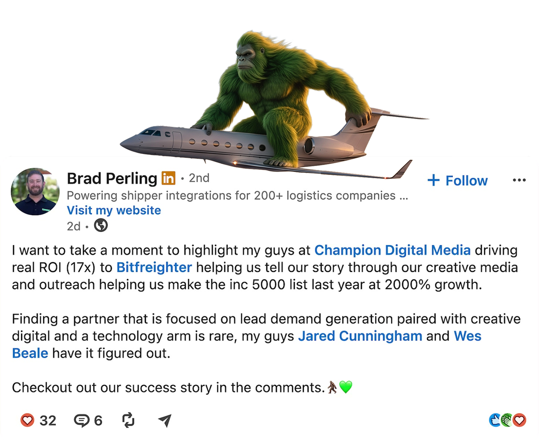 Big Freighto riding a jet on top of a LinkedIn post by Brad Perling, Co-Founder and CEO of Bitfreighter, highlighting Champion Digital Media driving 17x ROI